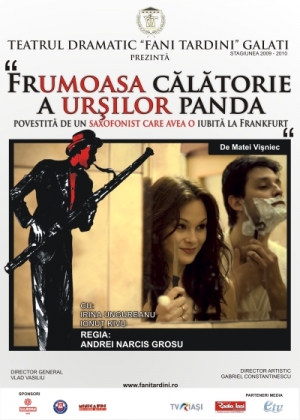 Afis spectacol Frumoasa călătorie a urşilor panda povestită de un saxofonist care avea o iubită la Frankfurt